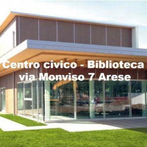 Centro Civico - Biblioteca -  Sociale - Arese