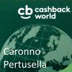 CashBackWorldCaronnoPertusella